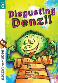 bokomslag Read with Oxford: Stage 6: Disgusting Denzil