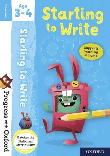 bokomslag Progress with Oxford: Progress with Oxford: Starting to Write Age 3-4 - Prepare for School with Essential English Skills