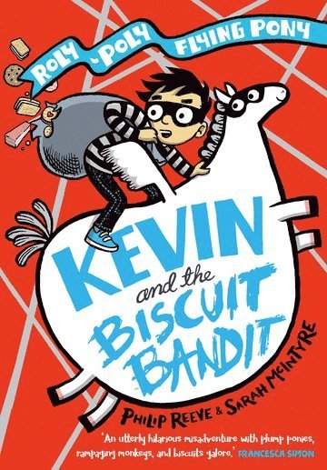 Philip Reeve - Kevin and the Biscuit Bandit: A Roly-Poly Flying Pony Adventure, Häftad