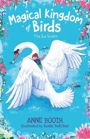 Magical Kingdom of Birds: The Ice Swans 1