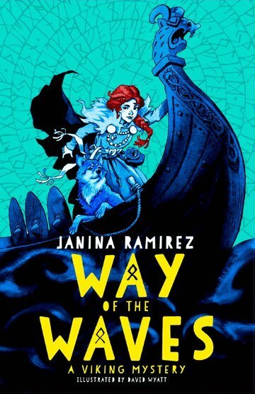 Janina Ramirez - Way of the Waves, Häftad