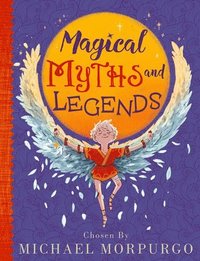 bokomslag Michael Morpurgo's Myths & Legends