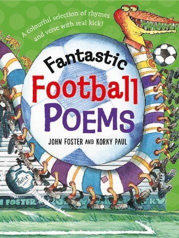 John Foster, UK) Foster, John (, Oxford - Fantastic Football Poems, Häftad