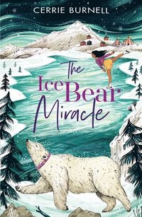 bokomslag The Ice Bear Miracle