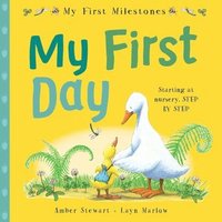 bokomslag My First Milestones: My First Day