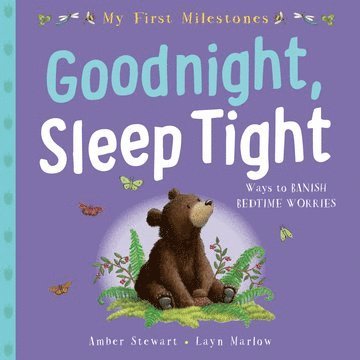 My First Milestone: Goodnight, Sleep Tight 1