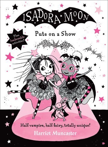 Harriet Muncaster - Isadora Moon Puts on a Show, Inbunden