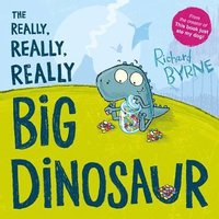bokomslag The Really, Really, Really Big Dinosaur