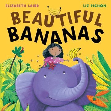 Elizabeth Laird - Beautiful Bananas, Häftad