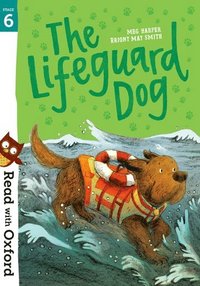 bokomslag Read with Oxford: Stage 6: The Lifeguard Dog