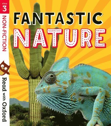 bokomslag Read with Oxford: Stage 3: Non-fiction: Fantastic Nature