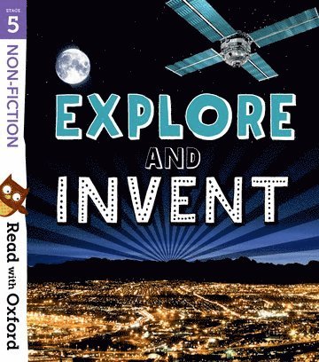 bokomslag Read with Oxford: Stage 5: Non-fiction: Explore and Invent