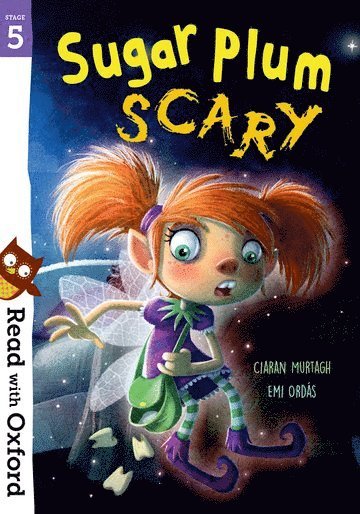 bokomslag Read with Oxford: Stage 5: Sugar Plum Scary