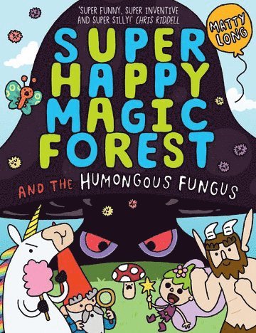 bokomslag Super Happy Magic Forest and the Humungous Fungus