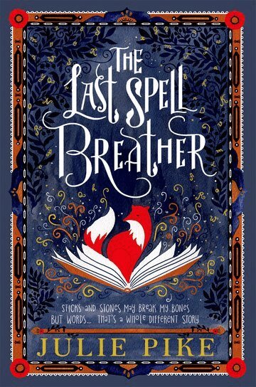 Julie Pike - The Last Spell Breather, Häftad