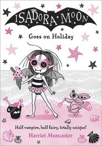 bokomslag Isadora Moon Goes on Holiday