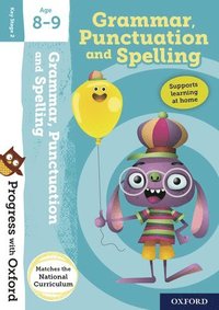 bokomslag Progress with Oxford:: Grammar, Punctuation and Spelling Age 8-9