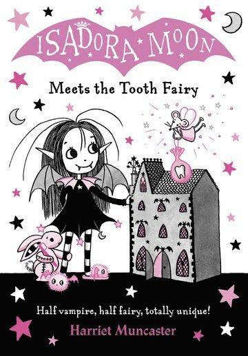 Isadora Moon Meets the Tooth Fairy 1