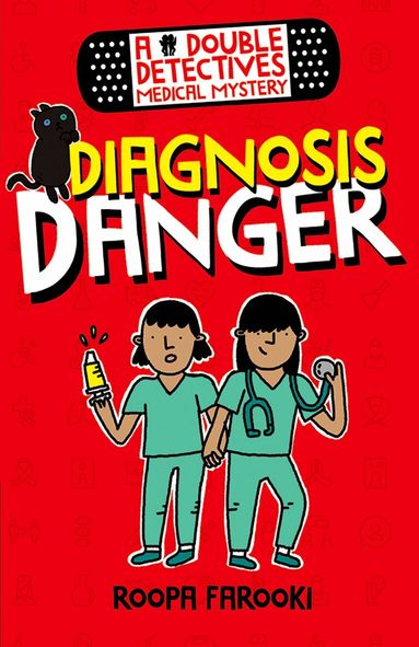 Roopa Farooki - A Double Detectives Medical Mystery: Diagnosis Danger, Häftad