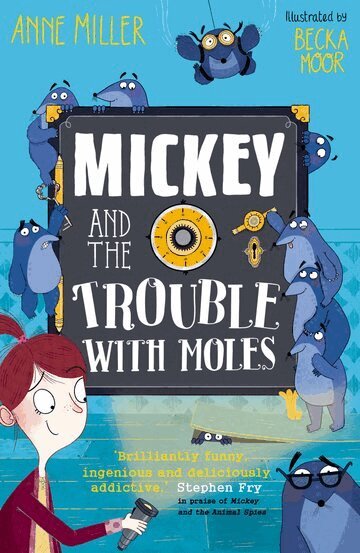 Anne Miller - Mickey and the Trouble with Moles, Häftad