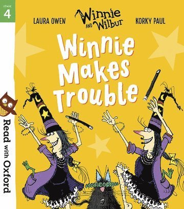 bokomslag Read with Oxford: Stage 4: Winnie and Wilbur: Winnie Makes Trouble