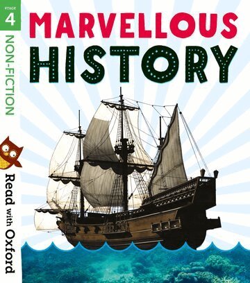 Rob Alcraft, Becca Heddle, Michaela Morgan, Ciaran Murtagh - Read with Oxford: Stage 4: Non-fiction: Marvellous History, Häftad