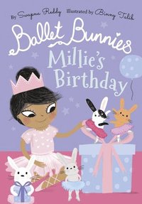 bokomslag Ballet Bunnies: Millie's Birthday
