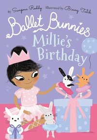 bokomslag Ballet Bunnies: Millie's Birthday