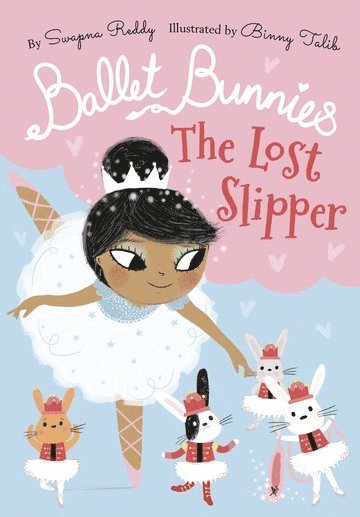 Ballet Bunnies: The Lost Slipper 1