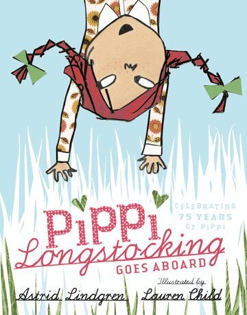Astrid Lindgren - Pippi Longstocking Goes Aboard, Inbunden