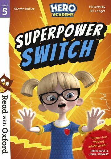 Steven Butler - Read with Oxford: Stage 5: Hero Academy: Superpower Switch, Häftad