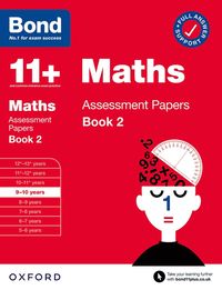 bokomslag Bond 11+ Maths Assessment Papers 9-10 Years Book 2: For 11+ GL assessment and Entrance Exams