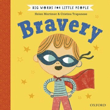 Helen Mortimer - Big Words for Little People: Bravery, Inbunden
