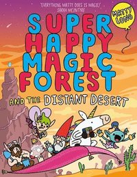 bokomslag Super Happy Magic Forest and the Distant Desert