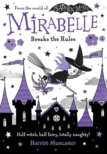 Harriet Muncaster - Mirabelle Breaks the Rules, Häftad