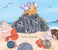 bokomslag The Selfish Crab