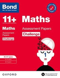 bokomslag Bond 11+: Bond 11+ Maths Challenge Assessment Papers 10-11 years: Ready for the 2024 exam