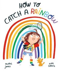 bokomslag How to Catch a Rainbow