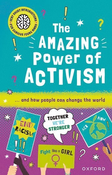 bokomslag Very Short Introductions for Curious Young Minds: The Amazing Power of Activism