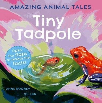 Anne Rooney - Amazing Animal Tales: Tiny Tadpole, Häftad