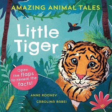 Amazing Animal Tales: Little Tiger 1