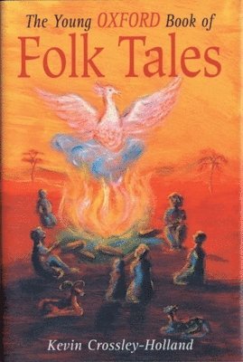 bokomslag The Young Oxford Book of Folk Tales