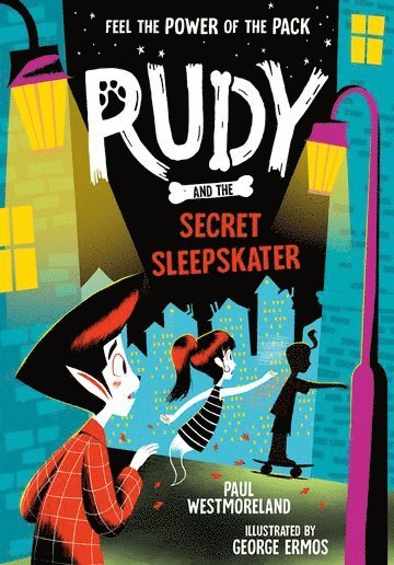 Paul Westmoreland - Rudy and the Secret Sleepskater, Häftad