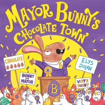 Mayor Bunny's Chocolate Town 1