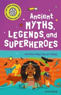 bokomslag Very Short Introduction for Curious Young Minds: Ancient Myths, Legends and Superheroes