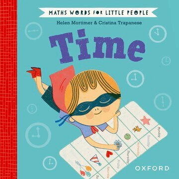 Helen Mortimer - Maths Words for Little People: Time, Inbunden