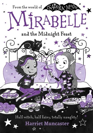 Harriet Muncaster - Mirabelle and the Midnight Feast, Häftad