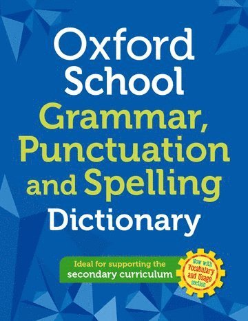 bokomslag Oxford School Spelling, Punctuation and Grammar Dictionary