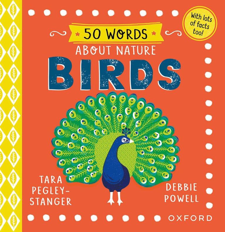 Tara Pegley-Stanger - 50 Words About Nature: Birds, Inbunden