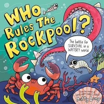 Who Rules the Rockpool? 1